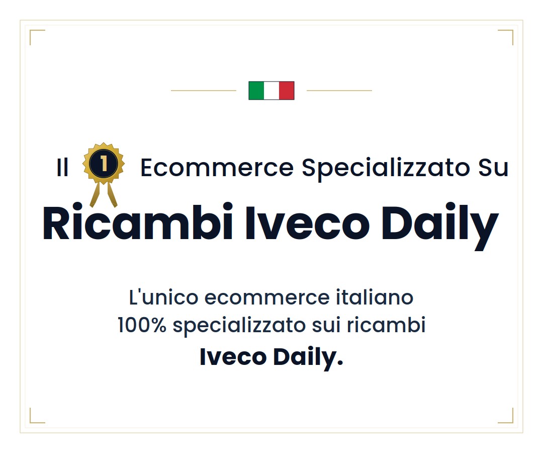Il #1 Ecommerce Specializzato su Ricambi Iveco Daily